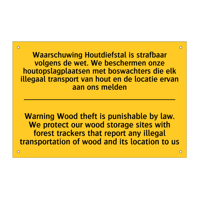 Waarschuwing Houtdiefstal is strafbaar /.../ - Warning Wood theft is punishable /.../