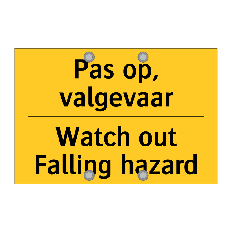 Pas op, valgevaar - Watch out Falling hazard & Pas op, valgevaar - Watch out Falling hazard