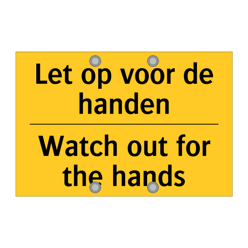 Let op voor de handen - Watch out for the hands & Let op voor de handen - Watch out for the hands