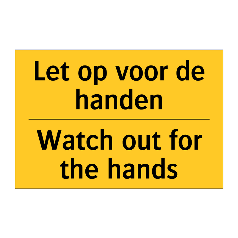 Let op voor de handen - Watch out for the hands & Let op voor de handen - Watch out for the hands