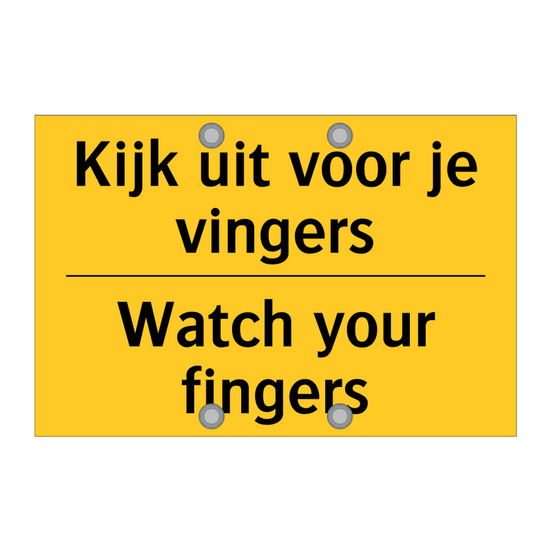 Kijk uit voor je vingers - Watch your fingers & Kijk uit voor je vingers - Watch your fingers