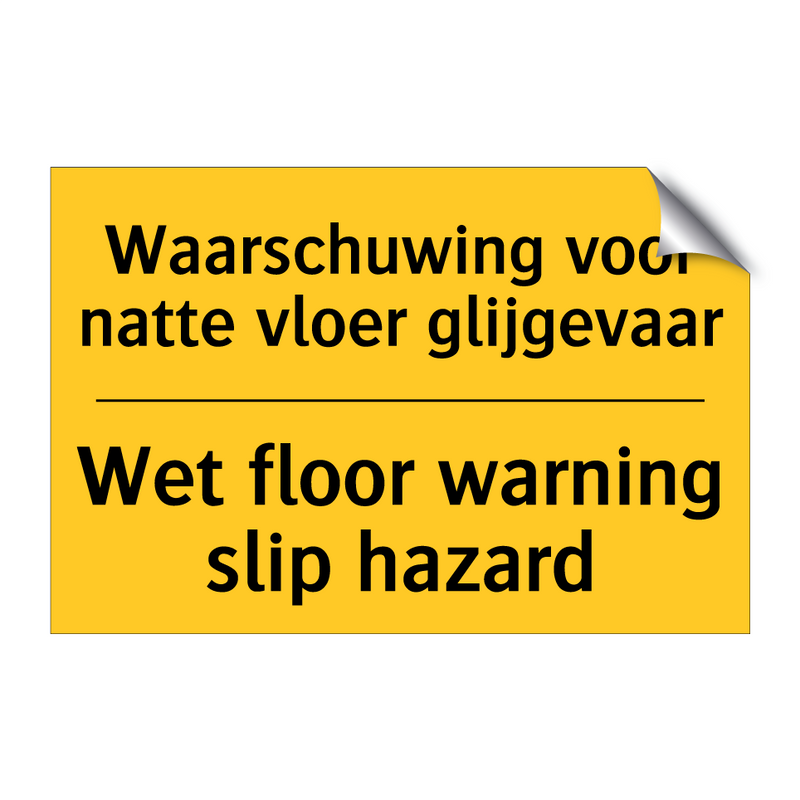 Waarschuwing voor natte vloer glijgevaar - Wet floor warning slip hazard