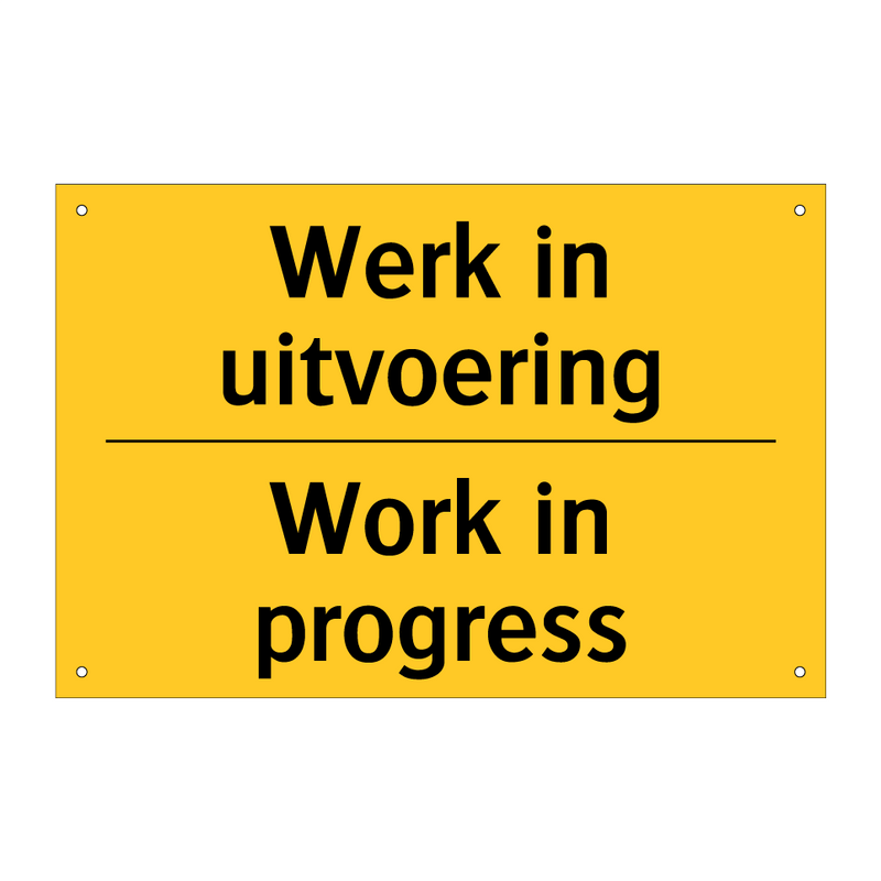 Werk in uitvoering - Work in progress & Werk in uitvoering - Work in progress