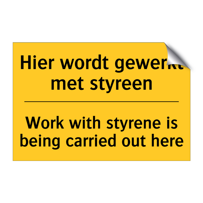 Hier wordt gewerkt met styreen - Work with styrene is being carried out here