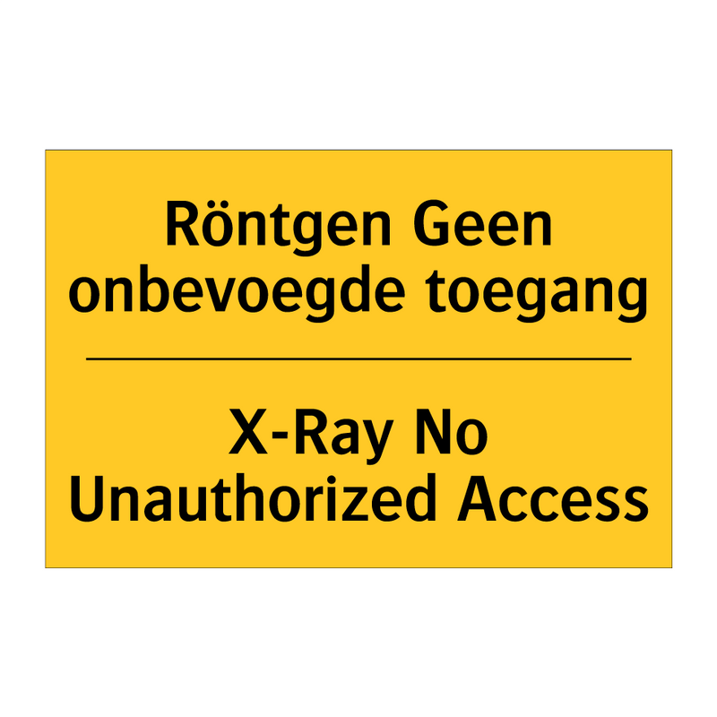 Röntgen Geen onbevoegde toegang - X-Ray No Unauthorized Access