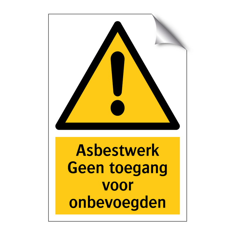 Asbestwerk Geen toegang voor onbevoegden