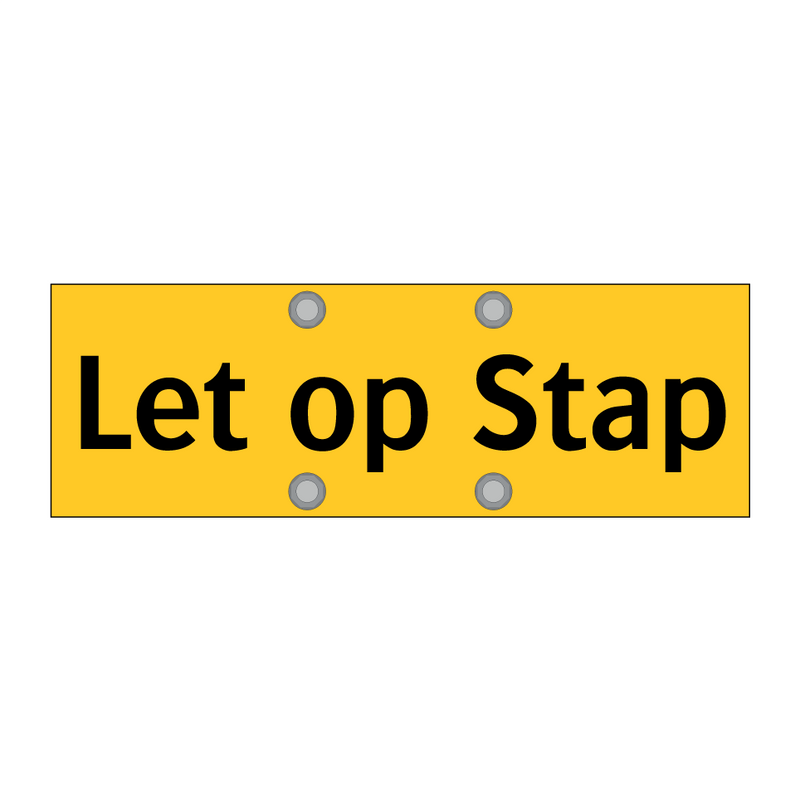 Let op Stap & Let op Stap & Let op Stap