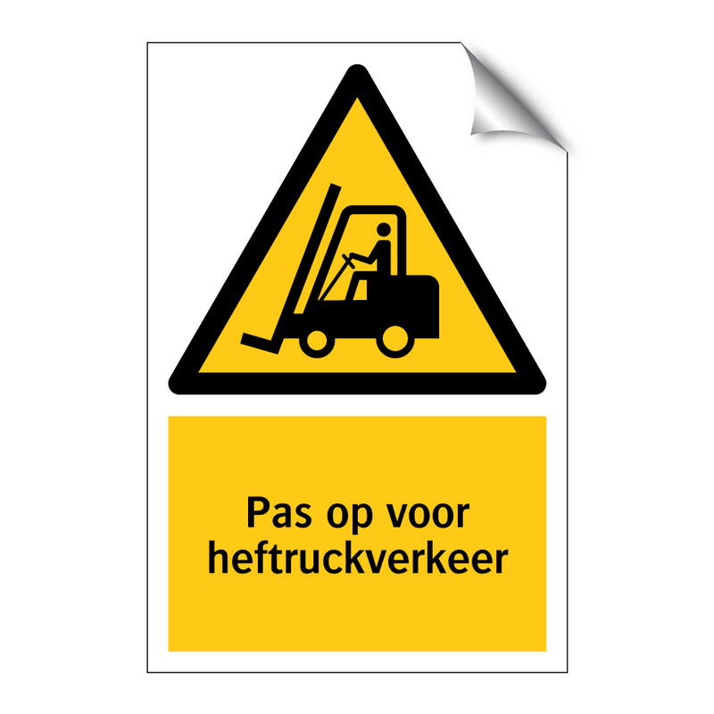 Pas op voor heftruckverkeer