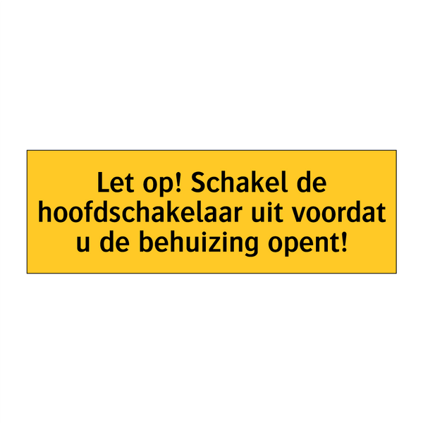 Let op! Schakel de hoofdschakelaar uit voordat u de /.../