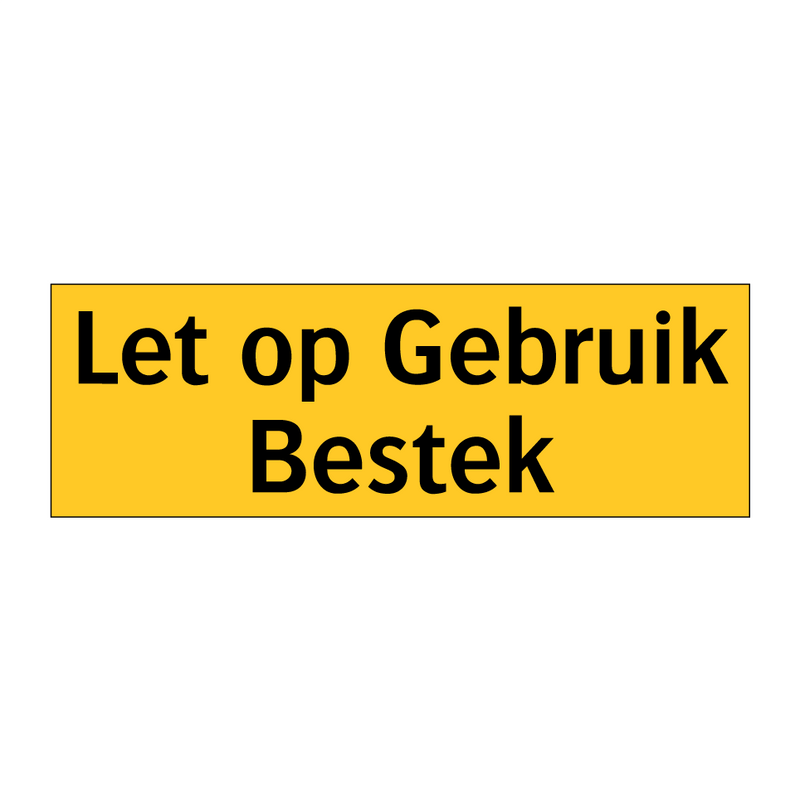 Let op Gebruik Bestek & Let op Gebruik Bestek & Let op Gebruik Bestek & Let op Gebruik Bestek