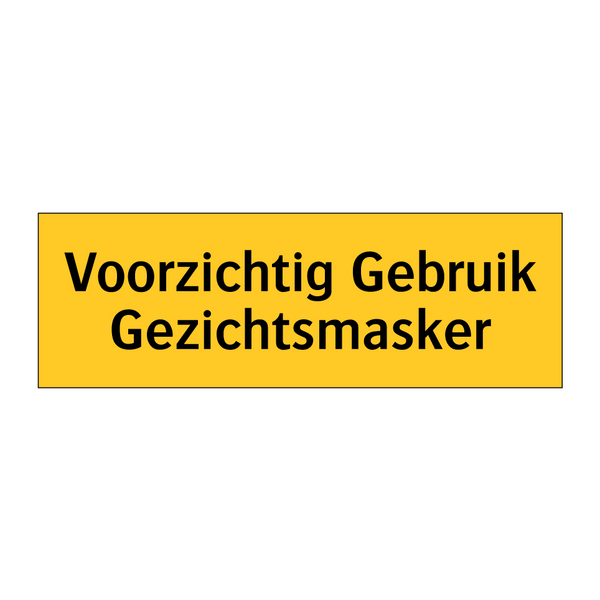 Voorzichtig Gebruik Gezichtsmasker & Voorzichtig Gebruik Gezichtsmasker