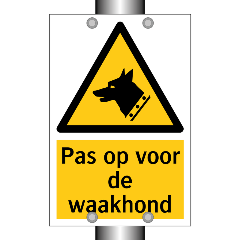 Pas op voor de waakhond