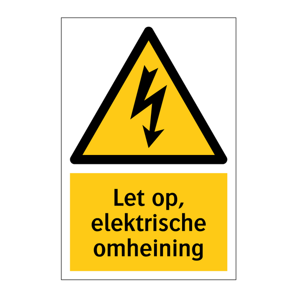 Let op, elektrische omheining