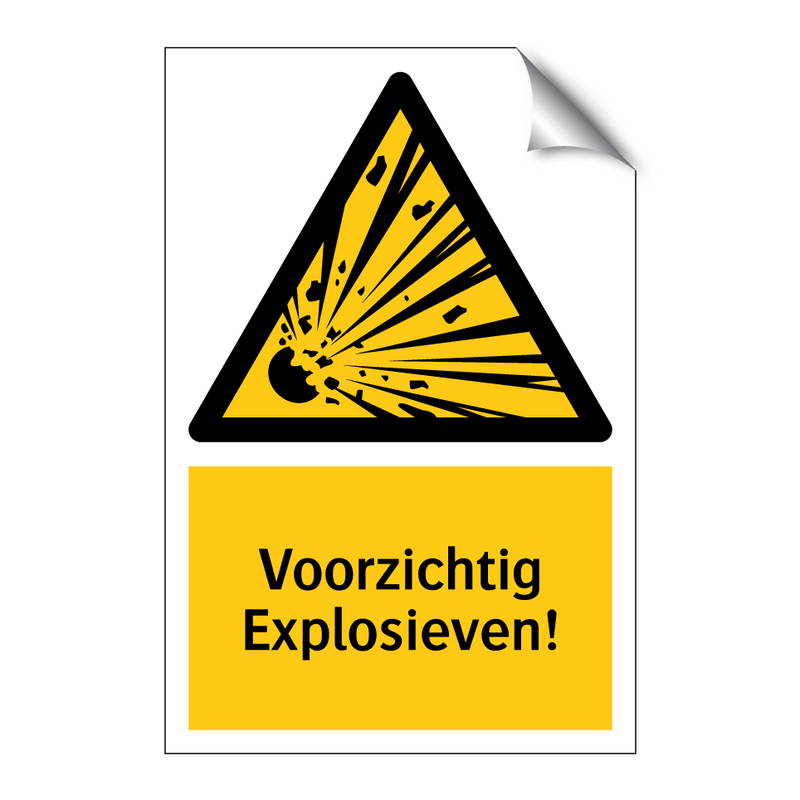 Voorzichtig Explosieven!