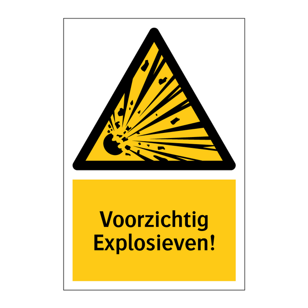 Voorzichtig Explosieven!