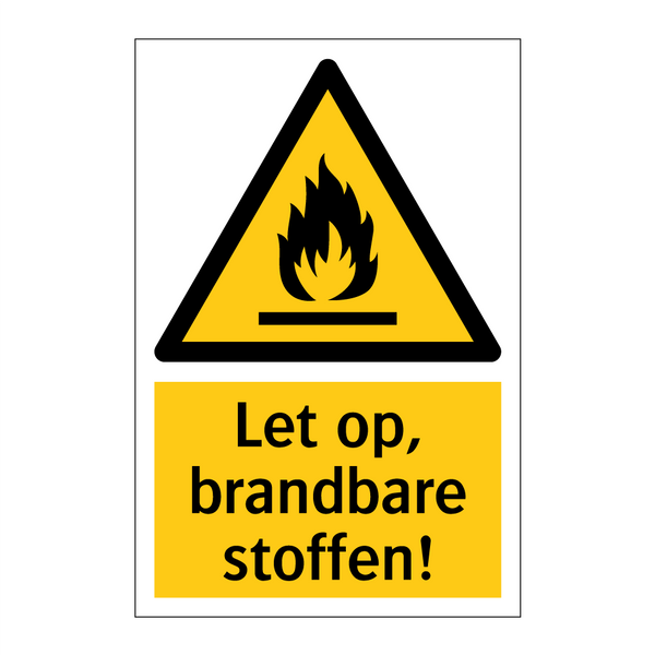 Let op, brandbare stoffen!