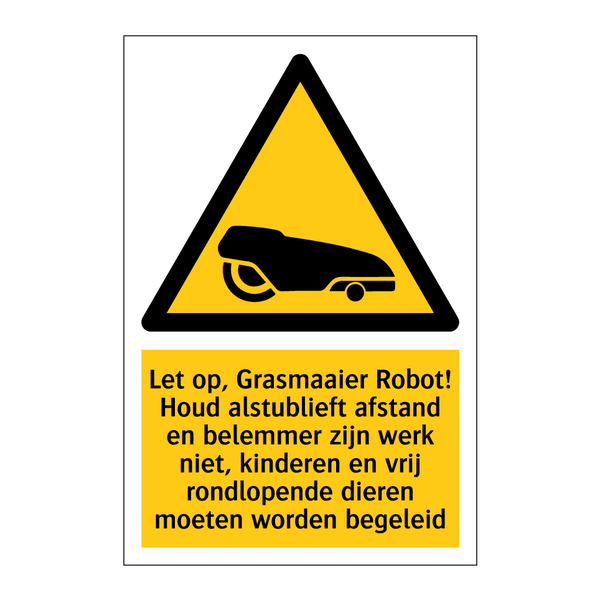 Let op, Grasmaaier Robot! Houd alstublieft afstand en belemmer zijn werk niet, kinderen en vrij rondlopende dieren moeten worden begeleid