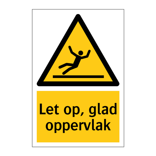 Let op, glad oppervlak