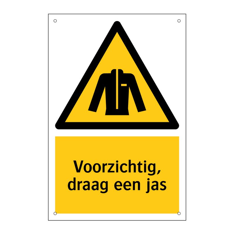 Voorzichtig, draag een jas