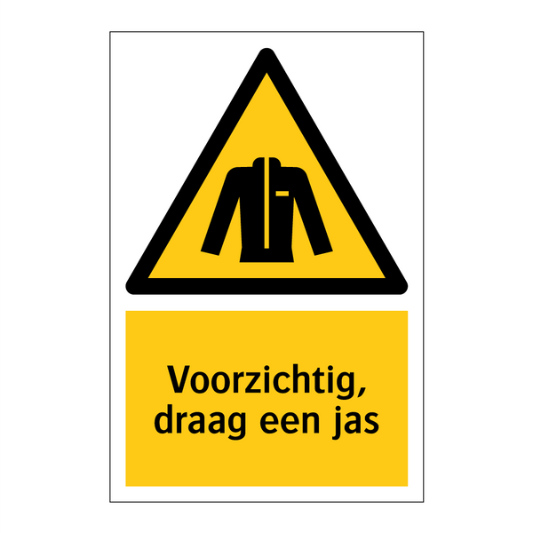 Voorzichtig, draag een jas