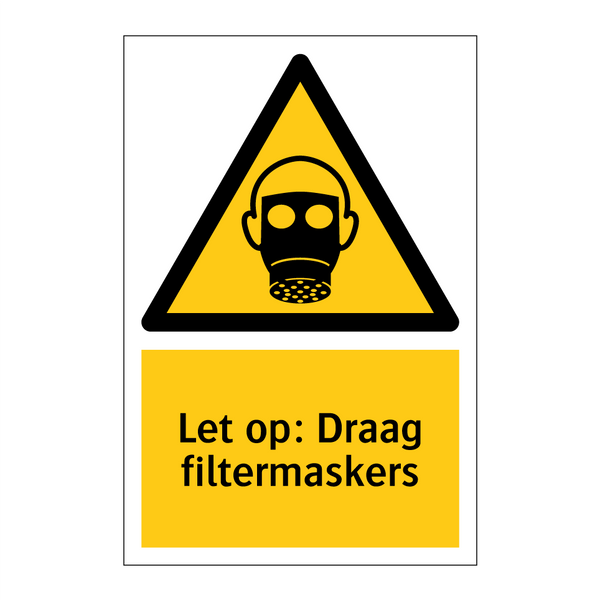 Let op: Draag filtermaskers