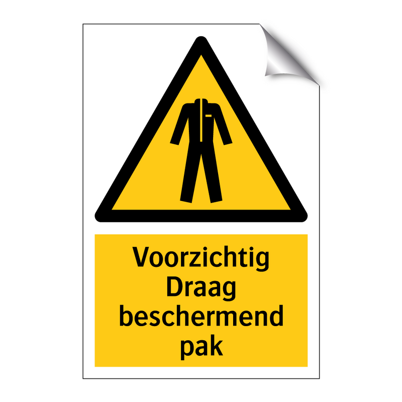 Voorzichtig Draag beschermend pak