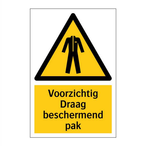 Voorzichtig Draag beschermend pak