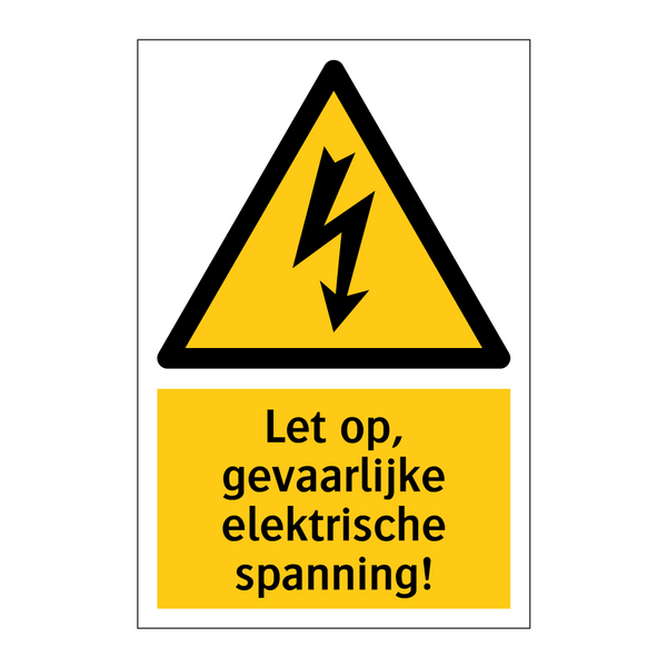 Let op, gevaarlijke elektrische spanning!