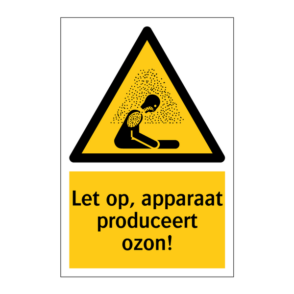 Let op, apparaat produceert ozon!