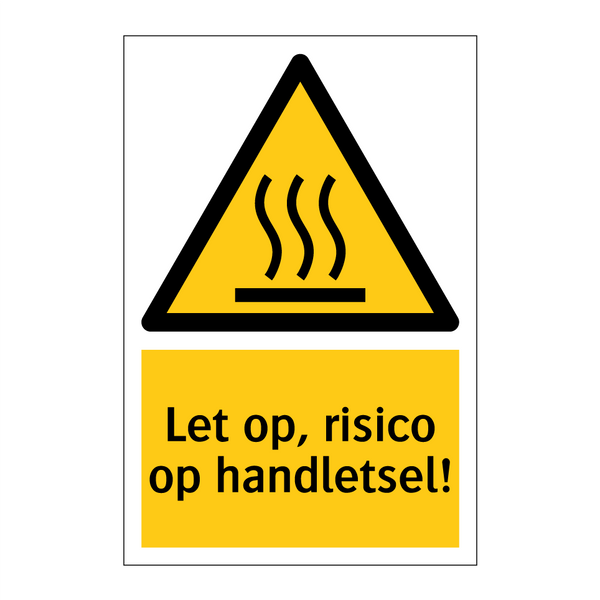 Let op, risico op handletsel!