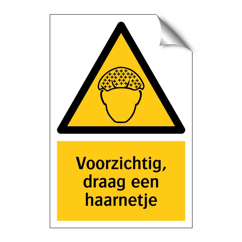 Voorzichtig, draag een haarnetje