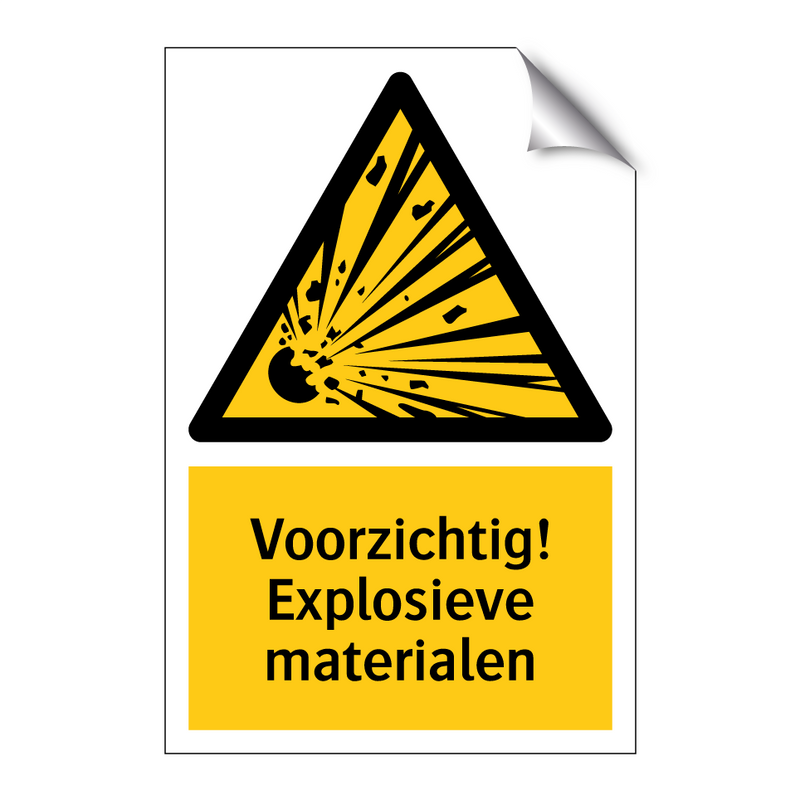 Voorzichtig! Explosieve materialen