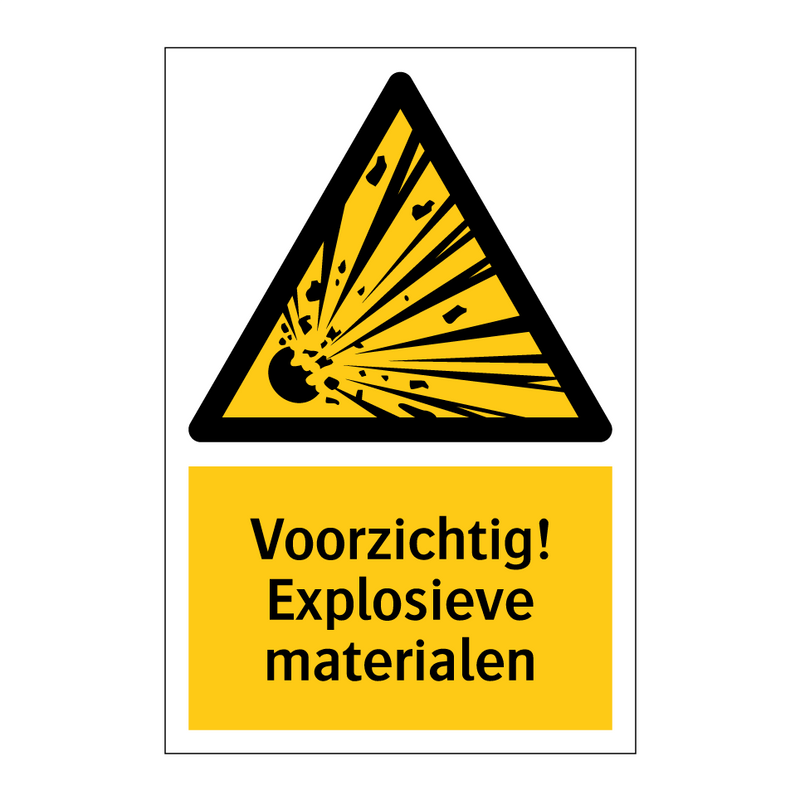 Voorzichtig! Explosieve materialen