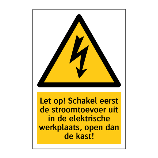 Let op! Schakel eerst de stroomtoevoer uit in de elektrische werkplaats, open dan de kast!