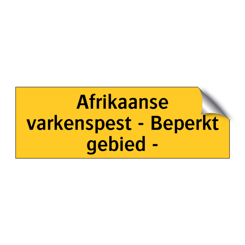 Afrikaanse varkenspest - Beperkt gebied - & Afrikaanse varkenspest - Beperkt gebied -