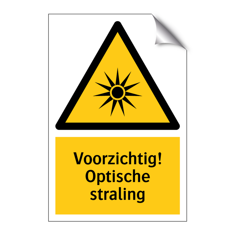 Voorzichtig! Optische straling