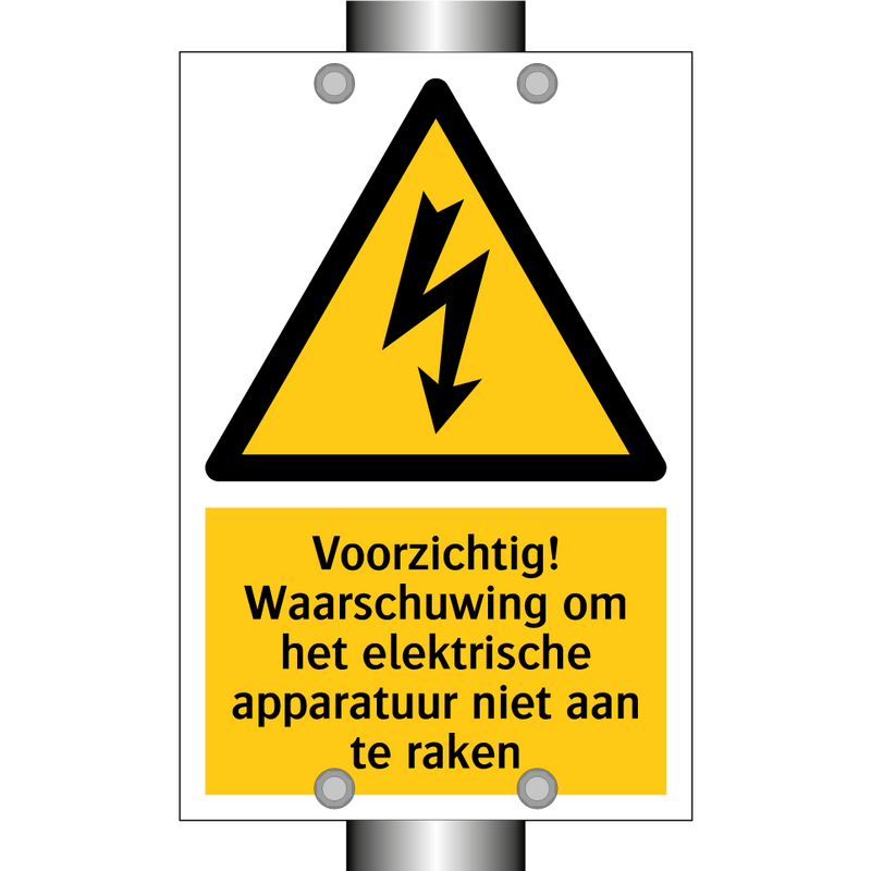 Voorzichtig! Waarschuwing om het elektrische apparatuur niet aan te raken