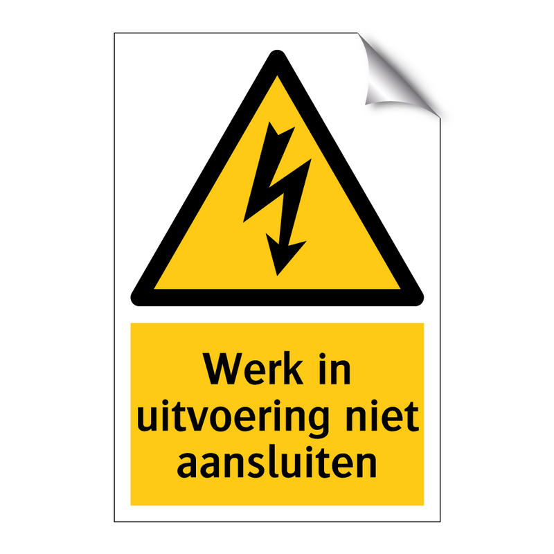 Werk in uitvoering niet aansluiten