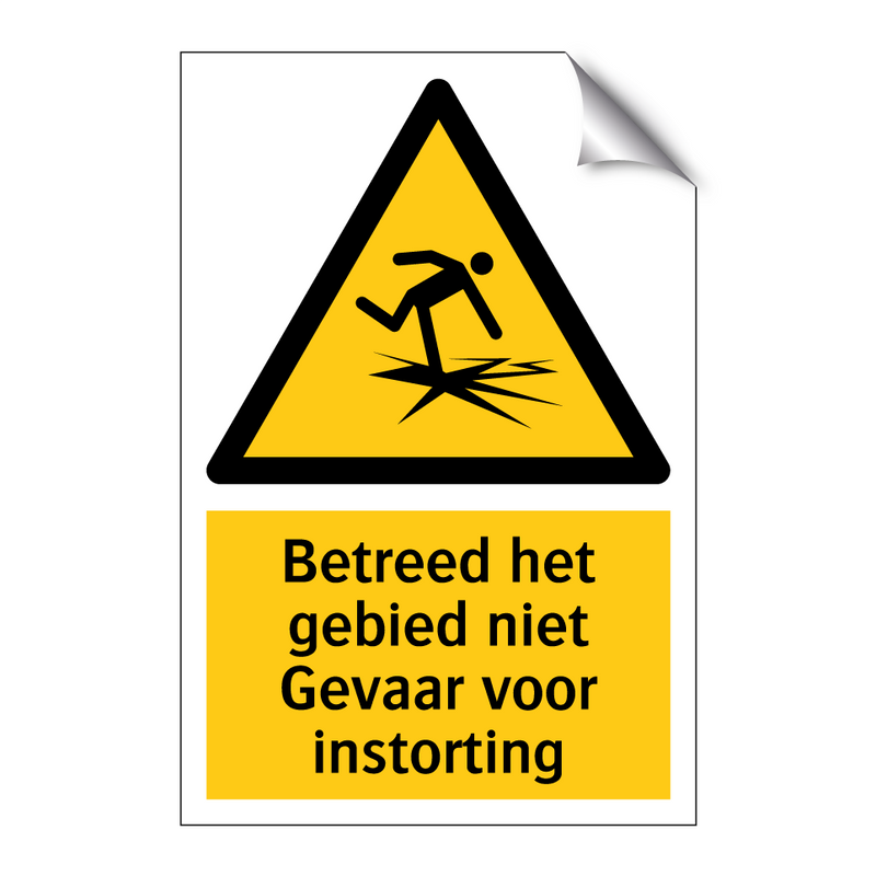 Betreed het gebied niet Gevaar voor instorting