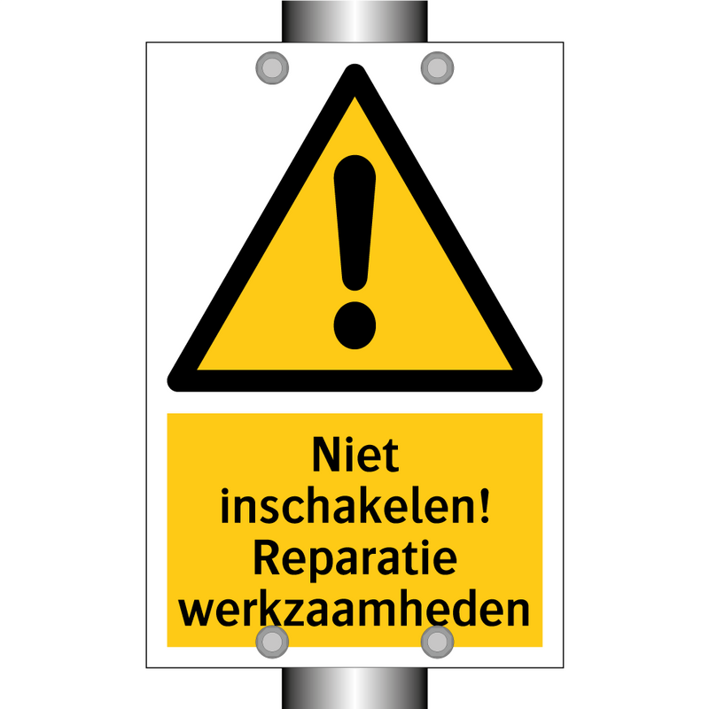 Niet inschakelen! Reparatie werkzaamheden