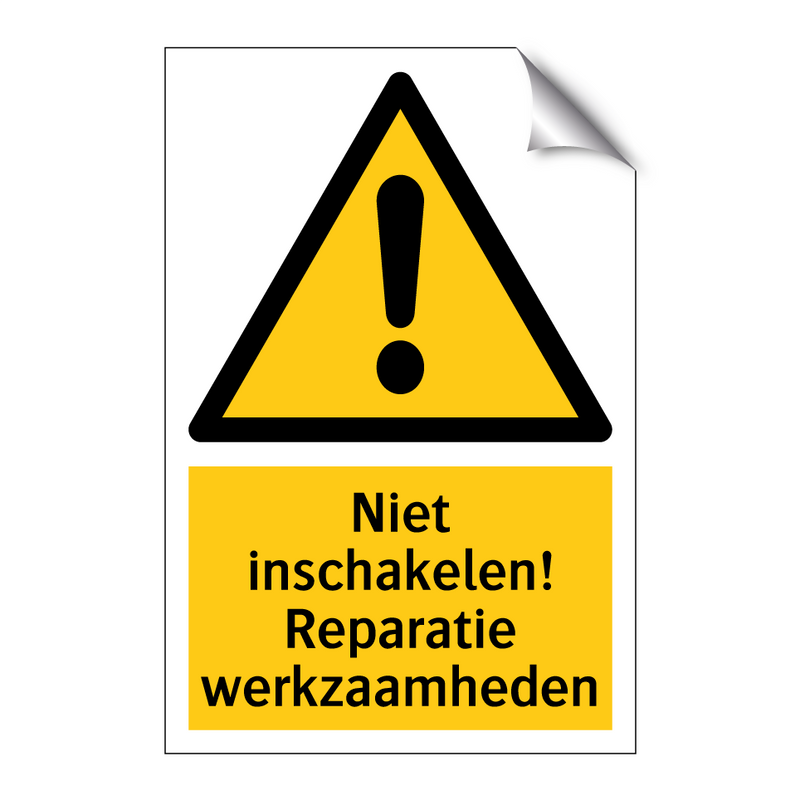 Niet inschakelen! Reparatie werkzaamheden