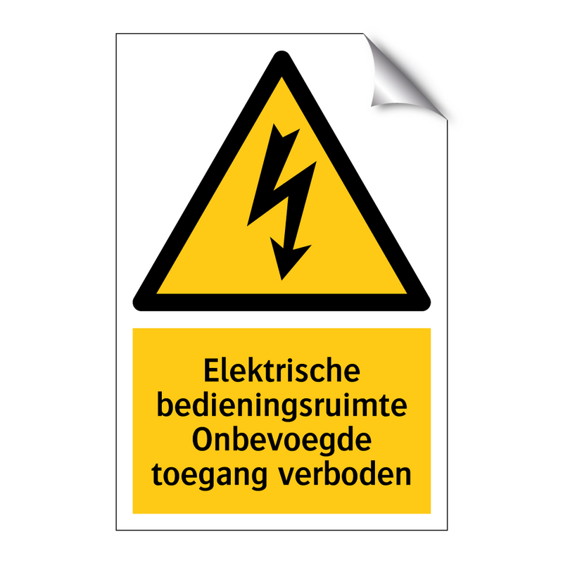 Elektrische bedieningsruimte Onbevoegde toegang verboden