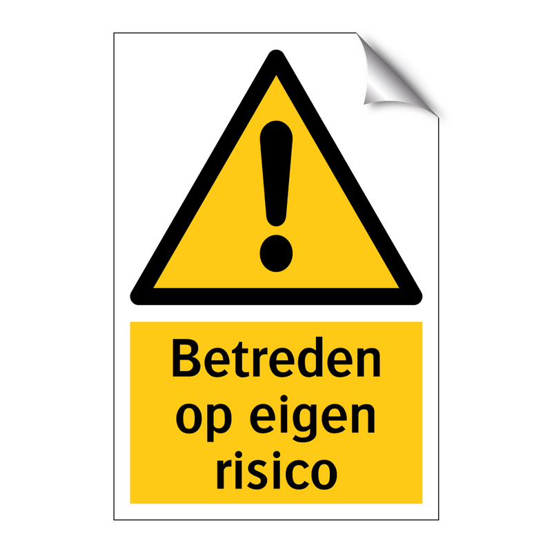 Betreden op eigen risico