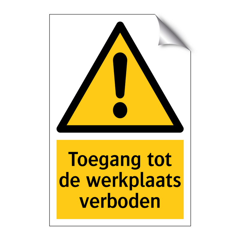 Toegang tot de werkplaats verboden