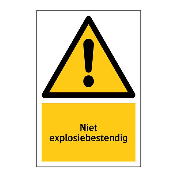 Niet explosiebestendig