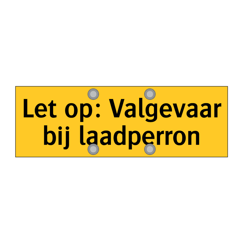 Let op: Valgevaar bij laadperron & Let op: Valgevaar bij laadperron