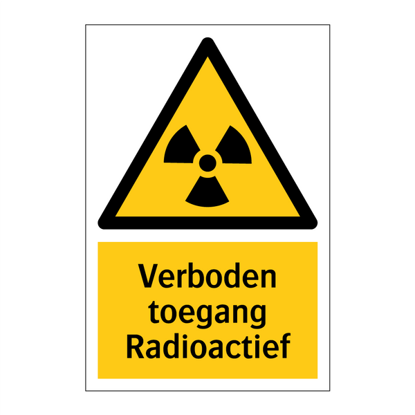 Verboden toegang Radioactief