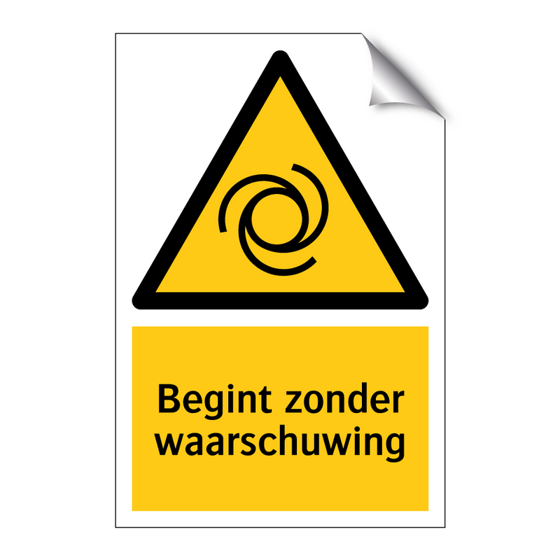 Begint zonder waarschuwing