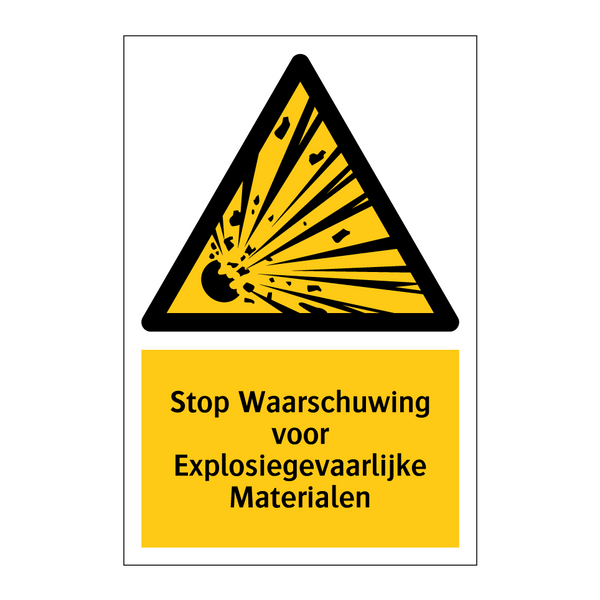 Stop Waarschuwing voor Explosiegevaarlijke Materialen