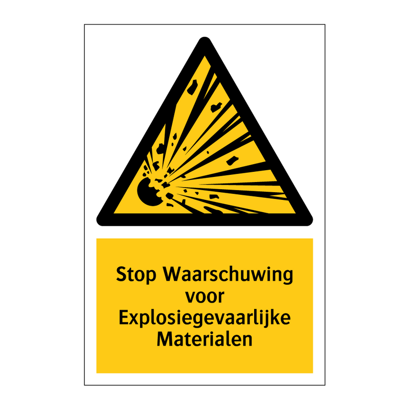 Stop Waarschuwing voor Explosiegevaarlijke Materialen